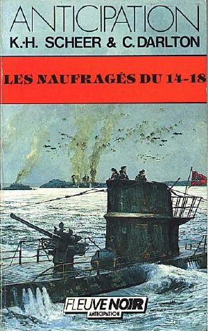 [FNA 1519] • [D.A.S.-38] Les naufragé du 14-18